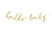 Guirlande "Hello Baby" dorée 18x70cm